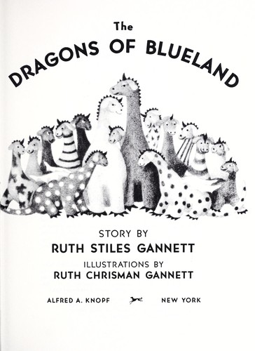 Ruth Stiles Gannett: The Dragons of Blueland (1998, Perfection Learning Prebound)