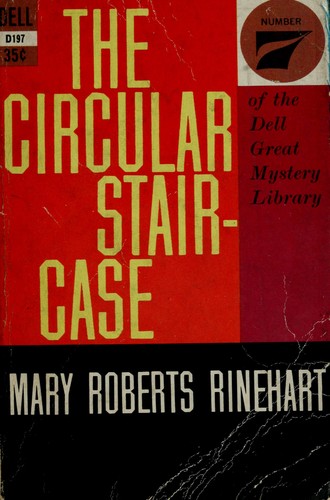 Mary Roberts Rinehart: The circular staircase (AudiobookFormat, 1987, Books on Tape)