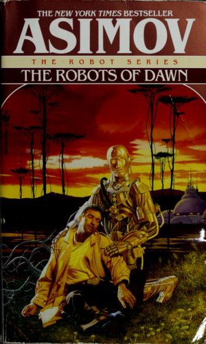 The Robots of Dawn (1994, Spectra)